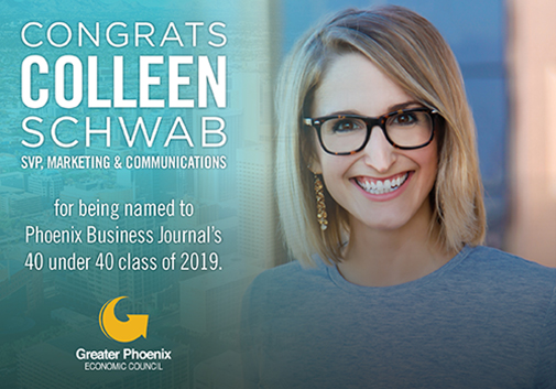 Learn more about Colleen Schwab, our senior vp of marketing and communications, and a honoree of Phoenix Business Journal's 2019 Class of 40 Under 40.