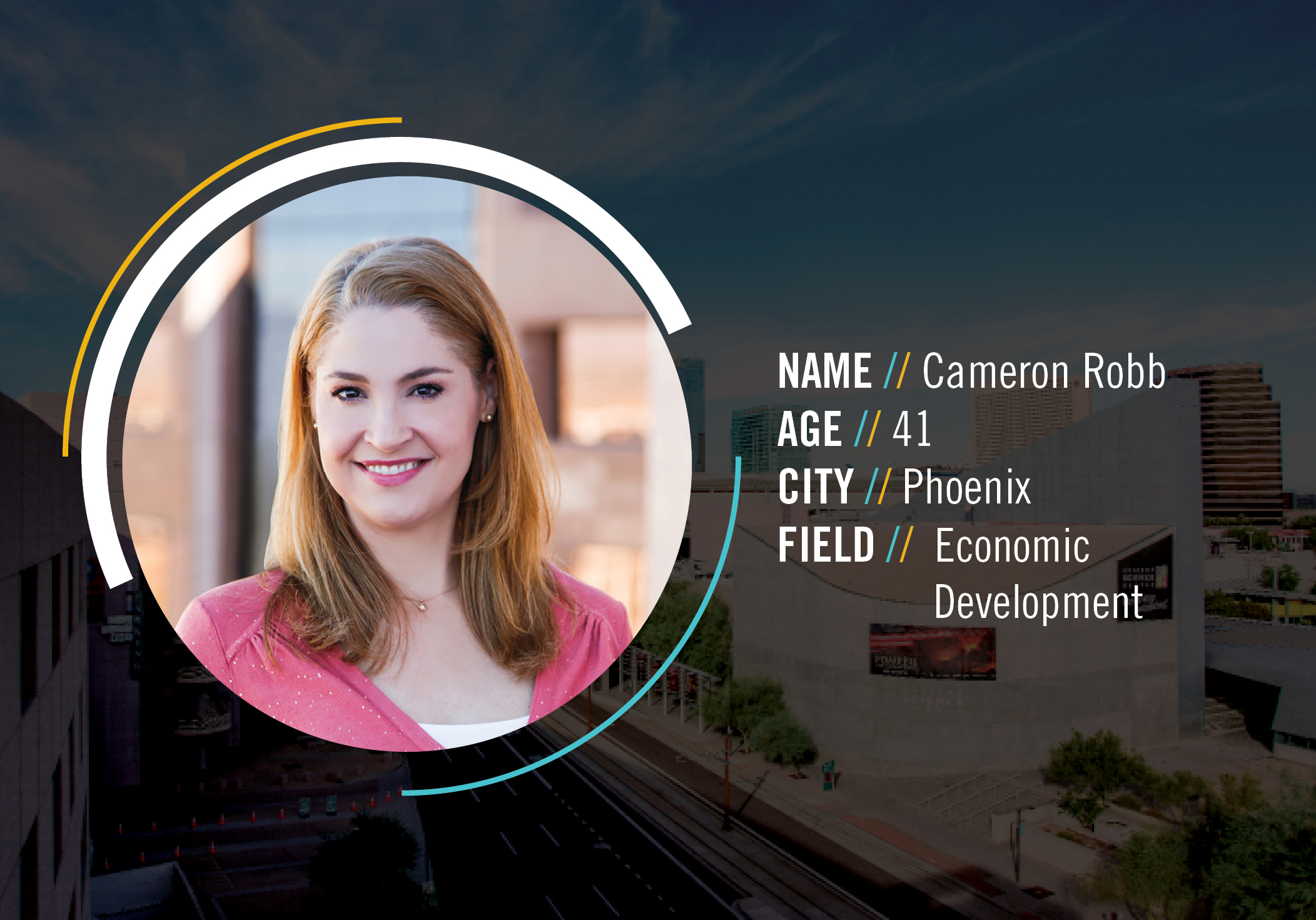 What do you love most about living in Greater Phoenix? Cameron Robb says it's how our region is expanding, always growing and always trying something new.