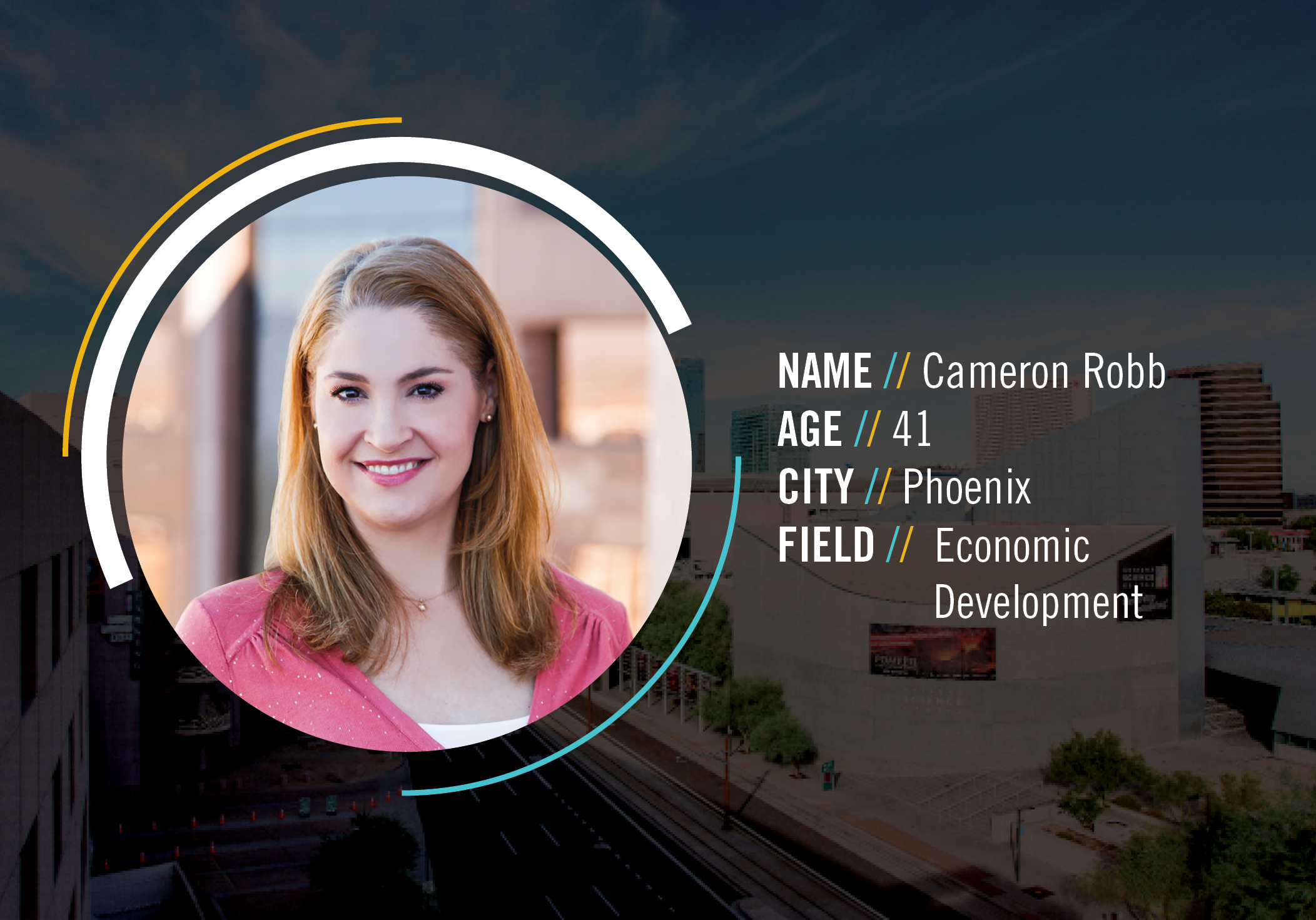 What do you love most about living in Greater Phoenix? Cameron Robb says it's how our region is expanding, always growing and always trying something new.
