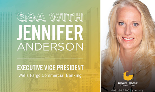 Jennifer Anderson, executive vice president for Wells Fargo Commercial Banking, shares her leadership journey and how she grows a strong team in the region.      