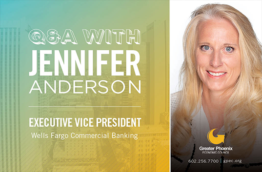 Jennifer Anderson, executive vice president for Wells Fargo Commercial Banking, shares her leadership journey and how she grows a strong team in the region.      