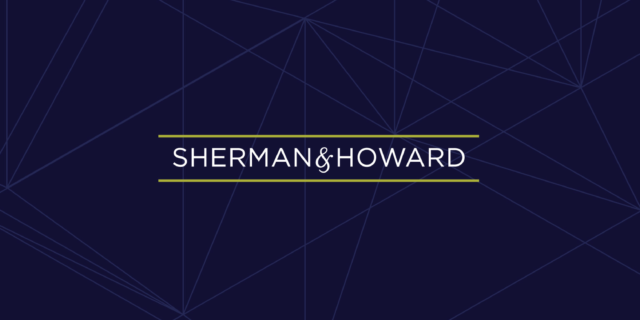 Sherman & Howard's 30 Arizona lawyers serve a broad range of clients including individuals, privately held businesses, multi-national corporations and government entities. Learn more about why this law firm chose Greater Phoenix.